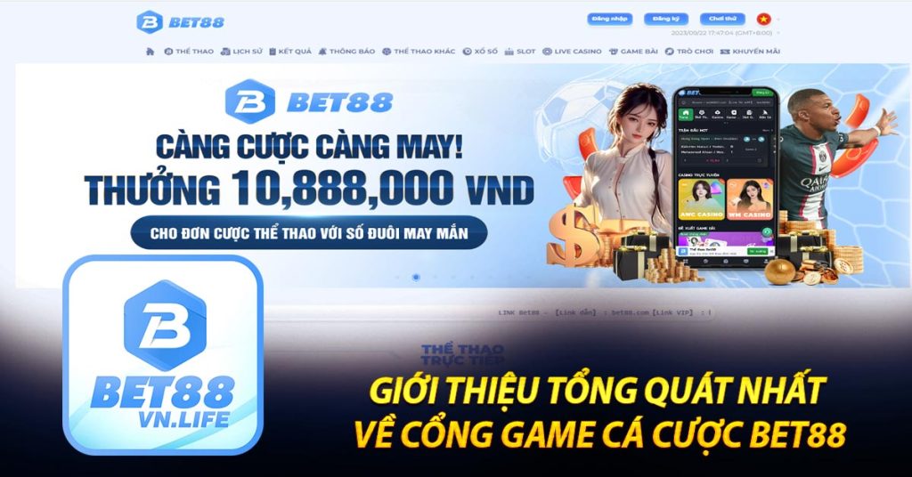 Giới thiệu tổng quát nhất về cổng game cá cược BET88